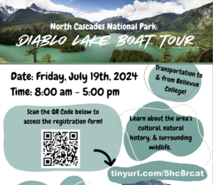 Diablo Lake Boat Tour, Friday July 19, 8 AM - 5 PM. Register at tinyurl.com/5hc8rcat
